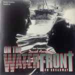 Cover for album: On The Waterfront On Broadway (Original Broadway Soundtrack)