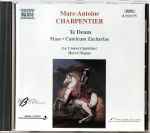 Cover for album: Marc Antoine Charpentier - Le Concert Spirituel, Hervé Niquet – Te Deum / Mass / Canticum Zachariae