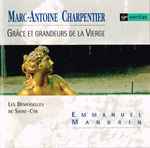 Cover for album: Marc-Antoine Charpentier - Les Demoiselles De Saint-Cyr / Emmanuel Mandrin – Grâce Et Grandeurs De La Vierge(CD, Album)