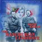 Cover for album: The Manchurian Candidate (Complete Soundtrack Recording)