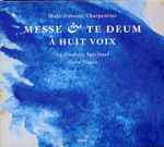 Cover for album: Marc-Antoine Charpentier, Le Concert Spirituel, Hervé Niquet – Messe & Te Deum À Huit Voix(SACD, Hybrid, Multichannel, Stereo)
