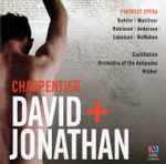Cover for album: Marc Antoine Charpentier, Orchestra Of The Antipodes, Antony Walker – David + Jonathan(2×CD, Album)