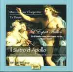 Cover for album: Marc Antoine Charpentier - Il Sistro D'Apollo, Agnès Stocchetti – Te Deum - L'Esprit Italien(CD, Album)