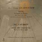 Cover for album: Marc-Antoine Charpentier / Du Caurroy, Les Chanteurs de St-Eustache, R.P. Emile Martin – Messe Du Samedy De Pâques / Missa Pro Defunctis(LP)