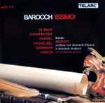 Cover for album: JS Bach, Charpentier, Handel, Pachelbel, Geminiani, Vivaldi, Mozart – Barocchissimo!(CD, Compilation, Sampler)