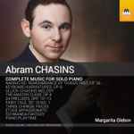 Cover for album: Abram Chasins - Margarita Glebov – Complete Music For Solo Piano(2×CD, Album)