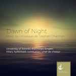 Cover for album: Stephen Chatman, University Of Toronto MacMillan Singers, Hilary Apfelstadt – Dawn Of Night(CD, Album)