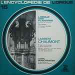 Cover for album: Lambert Chaumont / Gabriel Verschraegen – 3e Suite En Sol Mineur Et Pièces Choisies(LP, Album)