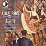 Cover for album: Chausson, Ibert / Dallas Symphony Orchestra, Eduardo Mata – Chausson: Symphony in B-Flat; Ibert: Escales / Divertissement