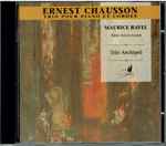 Cover for album: Ernest Chausson, Maurice Ravel, Archipel Trio – Ernest Chausson-Maurice Ravel-Archipel Trio(CD, )