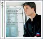 Cover for album: Chausson •  Ravel •  Fauré •  Debussy •  Franck - Joshua Bell, Jean-Yves Thibaudet – French Chamber Works