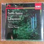 Cover for album: Saint-Saëns / Chausson - Michel Plasson, Orchestre Du Capitol De Toulouse – Symphonie 