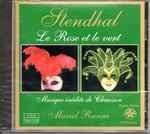 Cover for album: Ernest Chausson, Muriel Racine – Stendhal Le Rose Et Le Vert(CD, )