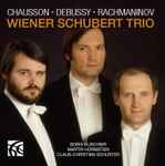 Cover for album: Chausson, Debussy, Rachmaninov, Wiener Schubert Trio – Chausson, Debussy, Rachmaninov(2×CD, Album)