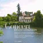 Cover for album: Concert Ernest Chausson(CD, Album, Stereo)