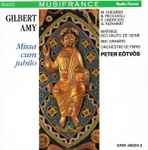 Cover for album: Gilbert Amy - M. Shearer, B. Pecchioli, P. Lindroos, G. Reinhart, Maîtrise Des Hauts-De-Seine, BBC Singers, Orchestre De Paris, Peter Eötvös – Missa Cum Jubilo(CD, Album)