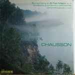 Cover for album: Chausson: Symphony In B-Flat Major, Op. 20(LP, Stereo)