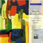 Cover for album: Patrick Marcland, Gilbert Amy, Trio Debussy, Ensemble Intercontemporain – Versets; Paroles; Failles; Mètres; Variants(CD, Album)