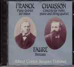 Cover for album: Franck, Chausson, Fauré, Alfred Cortot, Jacques Thibaud – Piano Quintet In F Minor / Concerto For Violin, Piano And String Quartet / Berceuse(CD, Compilation, Remastered)
