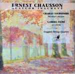 Cover for album: Ernest Chausson / Charles Tournemire / Gabriel Fauré, Gaggini String Quartet – Quatuor Inachevé / Musique Orante / Quatuor(CD, )