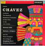 Cover for album: Chavez Conducting Stadium Symphony Orchestra Of New York – Sinfonia India / Sinfonia De Antigona /  Sinfonia Romantica (Symphony No. 4)