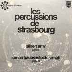Cover for album: Les Percussions De Strasbourg, Gilbert Amy / Roman Haubenstock-Ramati – Cycle / Jeux 6(LP, Reissue)