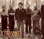 Cover for album: Chavez, Cuarteto Latinoamericano – Chavez(CD, Album)