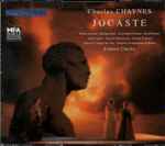 Cover for album: Charles Chaynes / Choeur Du Théatre Des Arts / Orchestre Symphonique de Rouen / Frédéric Chaslin – Jocaste(2×CD, Album)