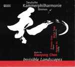 Cover for album: Xiaoyong Chen, Deutsche Kammerphilharmonie Bremen – Invisible Landscape - Works by Yiaoyong Chen(CD, Album)
