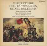 Cover for album: Dresdner Philharmonie, Méhul, Catel, Cherubini, Grétry – Meisterwerke Der Französischen Revolutionsmusik(LP, Stereo)