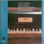 Cover for album: Luigi Cherubini - Lya De Barberiis – Sei Sonate Per Fortepiano(LP, Album)