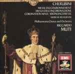 Cover for album: Cherubini, Philharmonia Chorus, Philharmonia Orchestra, Riccardo Muti – Messe Du Couronnement • Messa Dell 'Incoronazione • Coronation Mass • Krönungsmesse