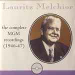 Cover for album: I Det Frie (Danish Children's Song)Lauritz Melchior – The Complete MGM Recordings (1946-47)(CD, Album)