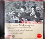 Cover for album: Maria Callas, Luigi Cherubini, Orchestra Of The Royal Opera House, Covent Garden, Nicola Rescigno – Medea (1ª Parte)(CD, )
