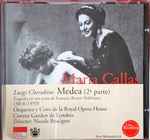 Cover for album: Maria Callas, Luigi Cherubini, Orchestra Of The Royal Opera House, Covent Garden, Nicola Rescigno – Medea (2ª Parte)(CD, )