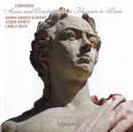 Cover for album: Cherubini, Maria Grazia Schiavo, Auser Musici, Carlo Ipata – Arias And Overtures From Florence To Paris(CD, Album)