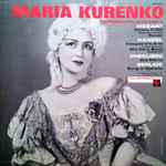Cover for album: Maria Kurenko, Mozart, Handel, Cherubini, Berlioz – Maria Kurenko Sings With Orchestra(LP, Compilation)