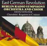 Cover for album: Berlin Radio Symphony Orchestra And Choir, Heinz Rögner - Cherubini – Requiem In C Minor