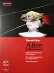 Cover for album: Unsuk Chin, Bayerische Staatsoper, Kent Nagano , Directed and designed by Achim Freyer – Alice In Wonderland