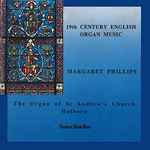 Cover for album: CanzonetMargaret Phillips (2) – 19th Century English Organ Music(CD, Album)
