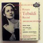 Cover for album: Renata Tebaldi With St. Cecilia Orchestra, Rome Conducted by Alberto Erede, Rossini - Cilea – Recital - Arias From William Tell & Adriana Lecouvreur