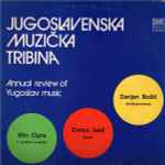 Cover for album: Milo Cipra, Enrico Josif, Darijan Božič – Jugoslavenska Muzička Tribina - Annual Review Of Yugoslav Music(LP)