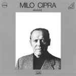 Cover for album: Milo Cipra(LP, Album)