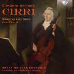 Cover for album: Giovanni Battista Cirri - Breaking Bass Ensemble, Carlos Montesinos Defez – Sonatas And Duos For Cello(CD, Album)