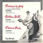 Cover for album: Robert McBride / Avery Claflin / Douglas Moore – Punch And The Judy / Fishhouse Punch / Cotillion Suite
