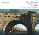 Cover for album: Trompetenensemble Joachim Schäfer, Jeremiah Clarke, Georg Friedrich Händel – Suite Of Ayres & Messiah(CD, Album)