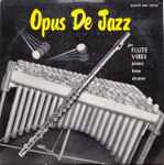 Cover for album: Milt Jackson, Frank Wess, Kenny Clarke, Hank Jones, Eddie Jones – Opus De Jazz
