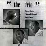 Cover for album: The Trio (9) Featuring Hank Jones, Wendell Marshall And Kenny Clarke – The Trio