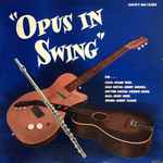 Cover for album: Frank Wess, Kenny Burrell, Freddie Green, Eddie Jones, Kenny Clarke – Opus In Swing