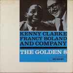 Cover for album: Kenny Clarke - Francy Boland And Company – The Golden 8